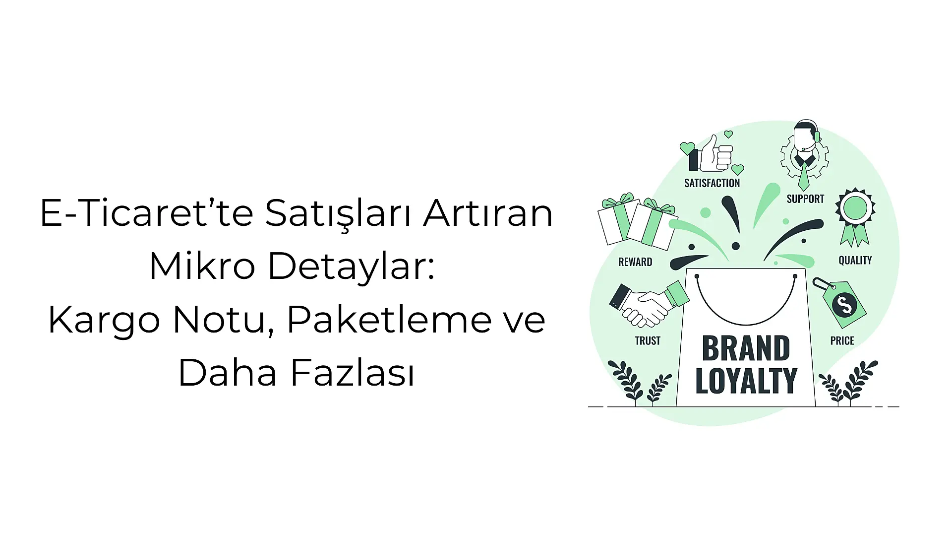 e-ticaret-paketleme-ve-kargo-deneyimiyle-satisi-artirmanin-7-yolu