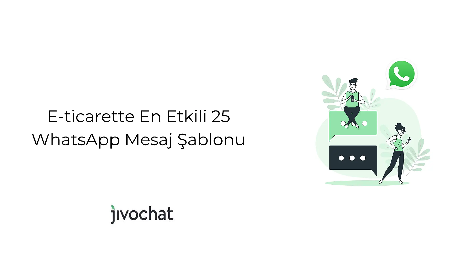e-ticarette-en-etkili-25-whats-app-mesaj-sablonu