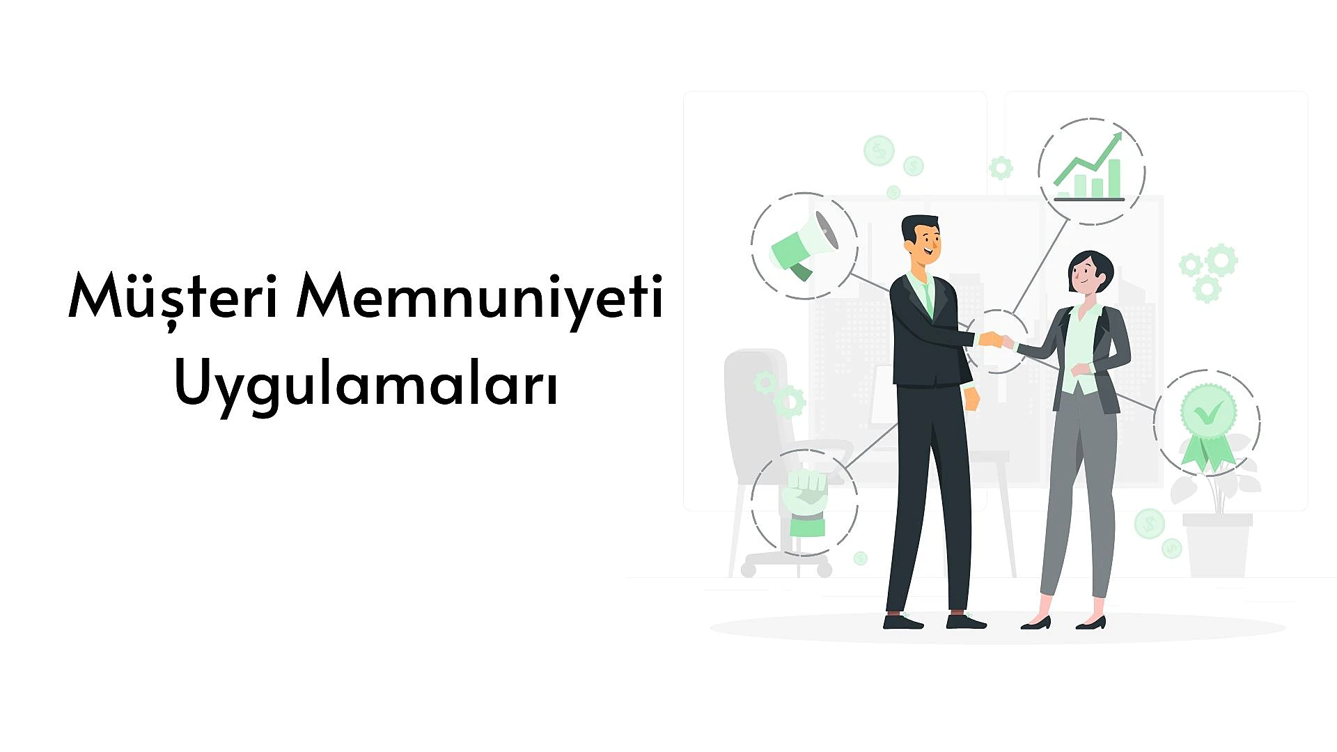 muesteri-memnuniyeti-uygulamalari