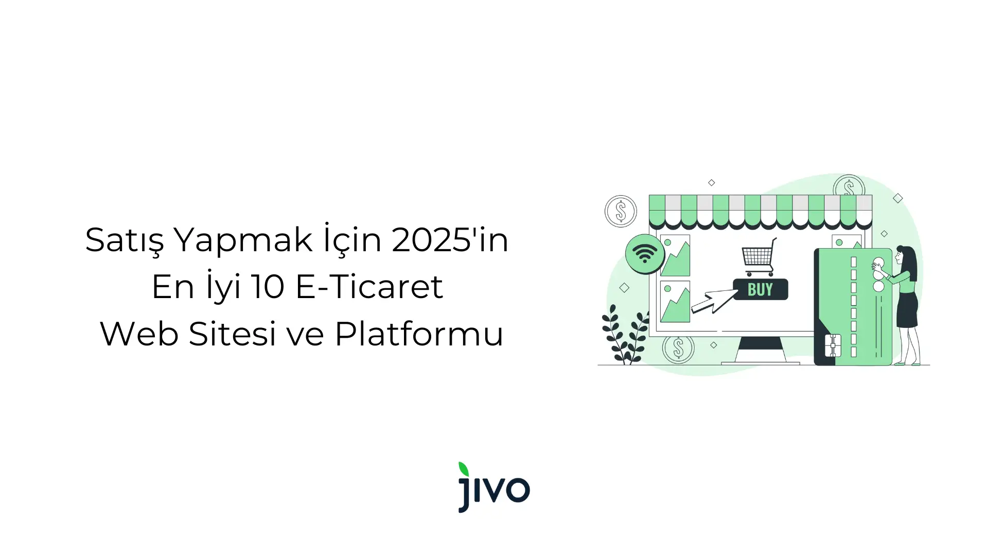 satis-yapmak-icin-2025-in-en-iyi-10-e-ticaret-web-sitesi-ve-platformu