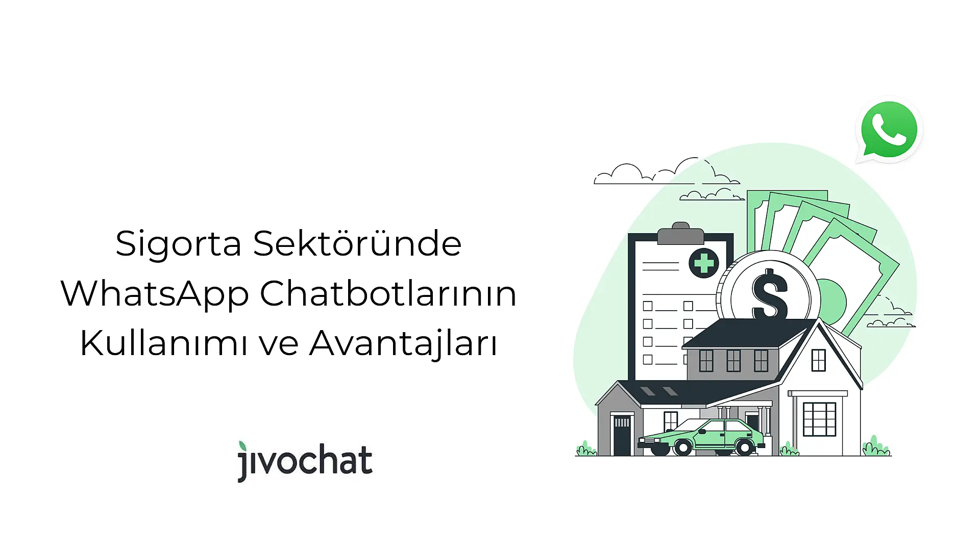 sigorta-sektoeruende-whats-app-chatbotlarinin-kullanimi-ve-avantajlari
