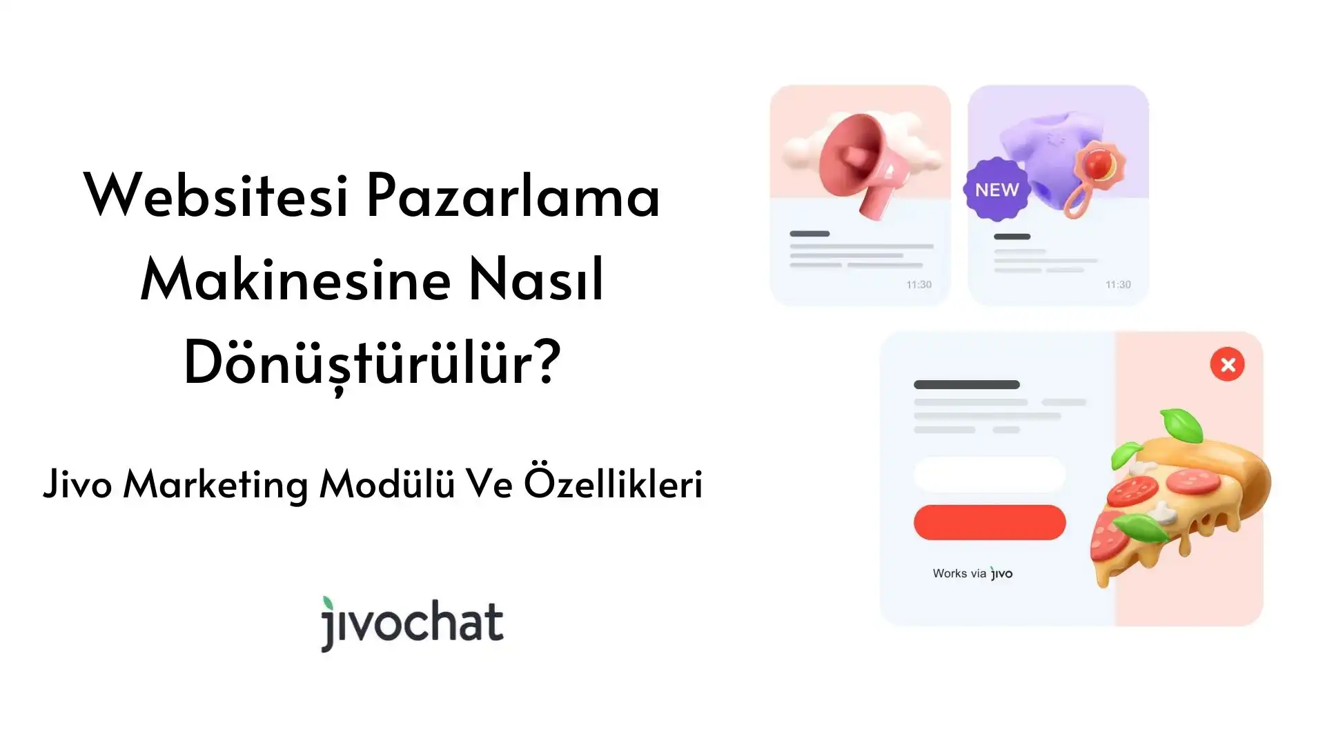 websitenizi-pazarlama-makinesini-doenuestueruen-jivo-chat-marketing-moduelue-ve-oezellikleri
