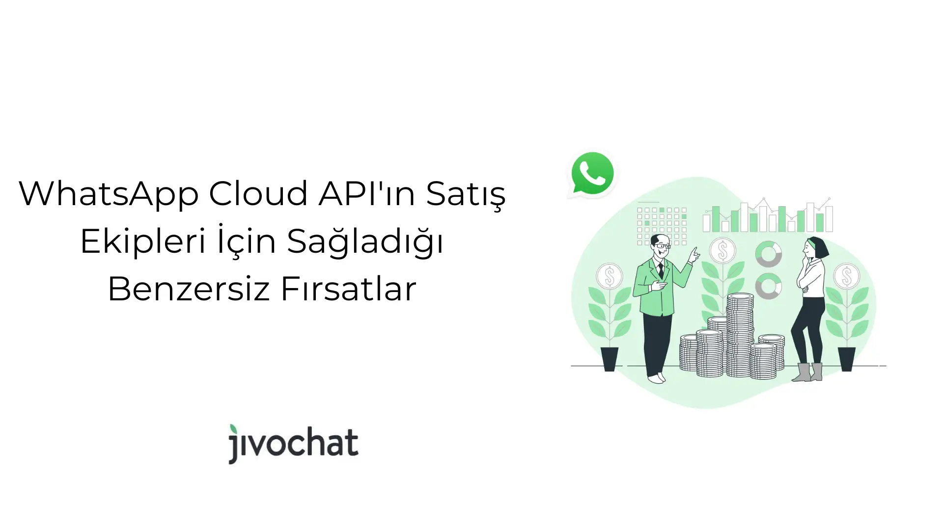 whats-app-cloud-api-in-satis-ekipleri-icin-sagladigi-benzersiz-firsatlar