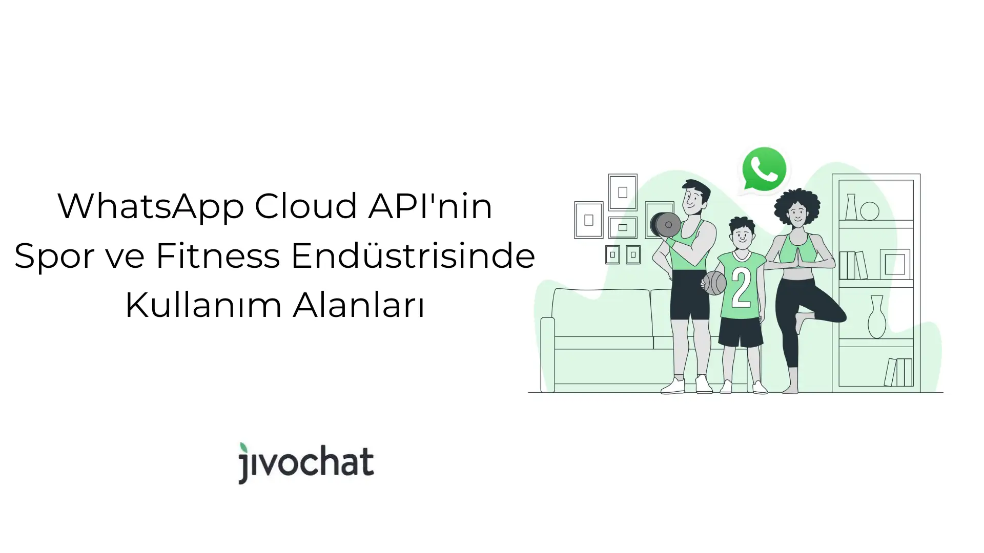 whats-app-cloud-api-nin-spor-ve-fitness-enduestrisinde-kullanim-alanlari