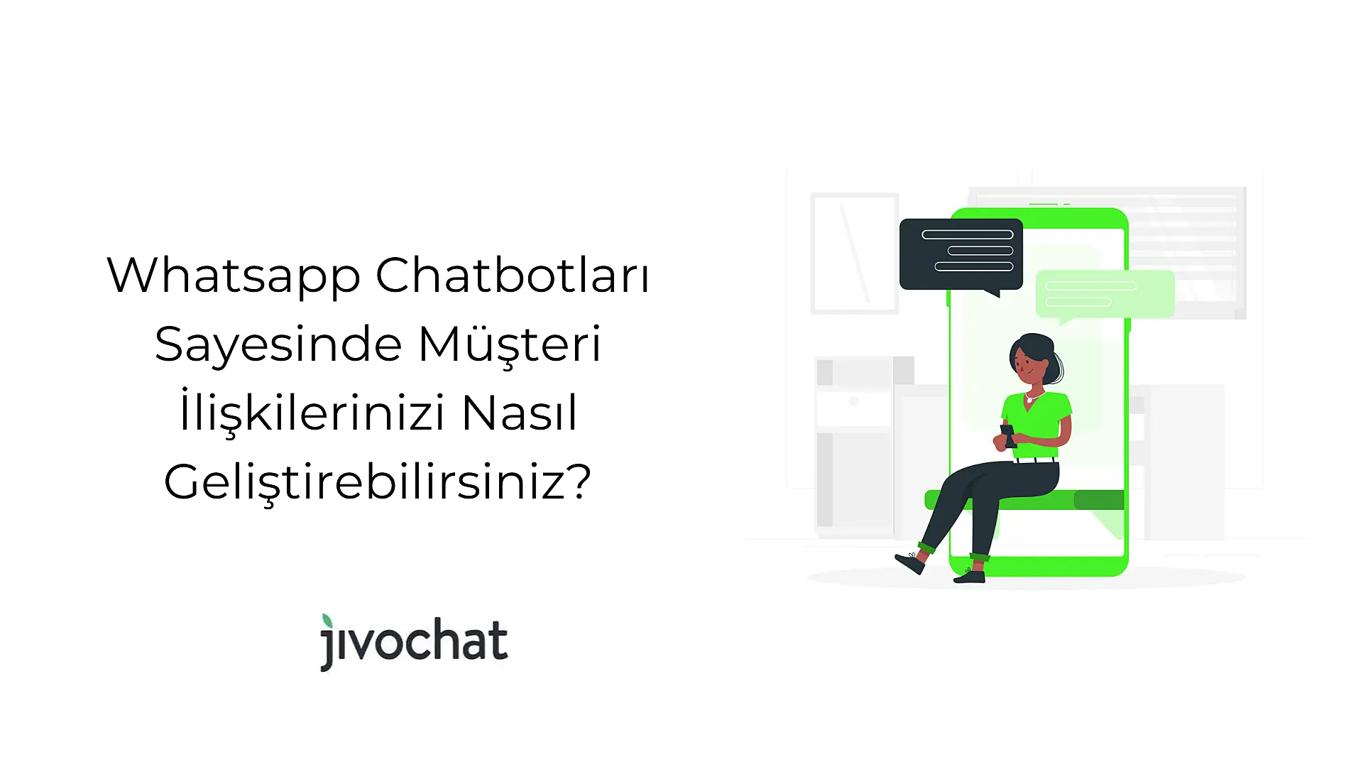 whatsapp-chatbotlari-sayesinde-muesteri-iliskilerinizi-nasil-gelistirebilirsiniz