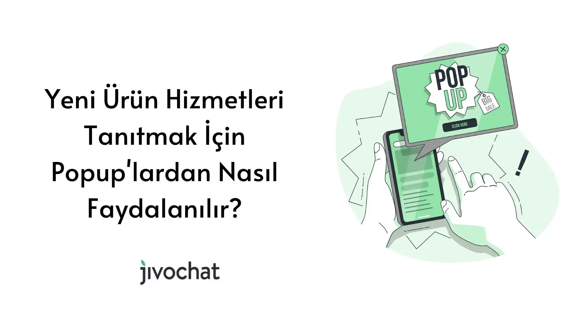 websitenizde-yeni-ueruen-hizmetleri-tanitmak-icin-popup-lardan-nasil-faydalanilir