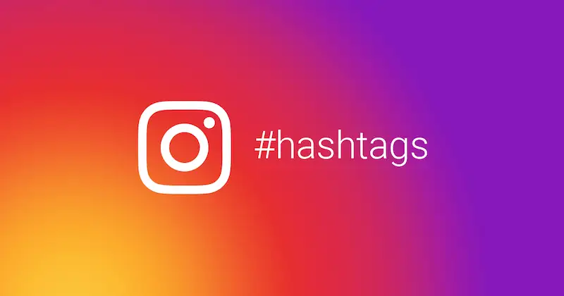 Best time to post reels on Instagram - hashtags The image shows Instagram logo and it's written hashtags on the right side of the logo.