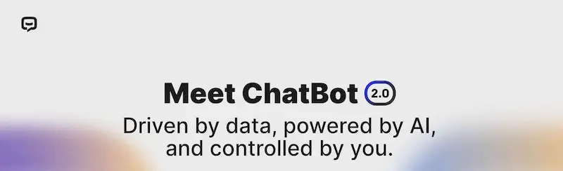 AI chatbots - ChatBot 2.0 Chatbot 2.0 page