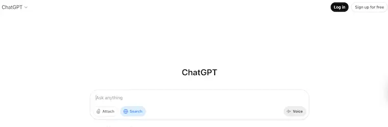 ChatGPT’s minimal interface with a text input bar inviting users to "Ask anything." Options include attaching files, searching, or using voice input.