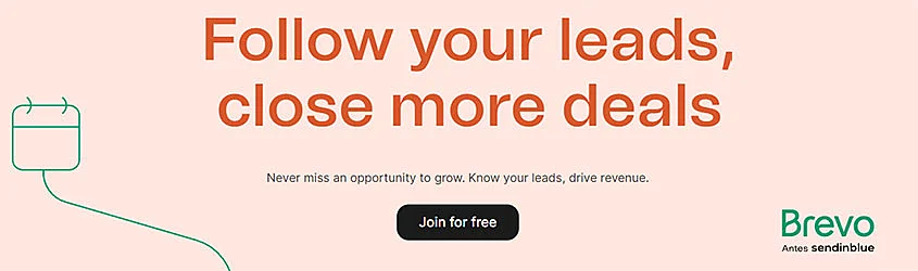 Follow your leads and convert more with Brevo