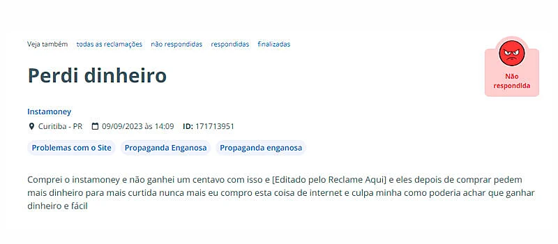 usuário reclamando que perdeu dinheiro ao pagar o acesso do app para ganhar dinheiro curtindo fotos no Instagram
