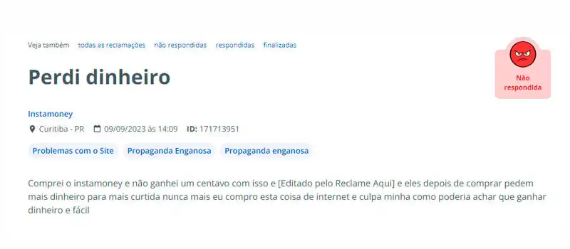 usuário reclamando que perdeu dinheiro ao pagar o acesso do app para ganhar dinheiro curtindo fotos no Instagram