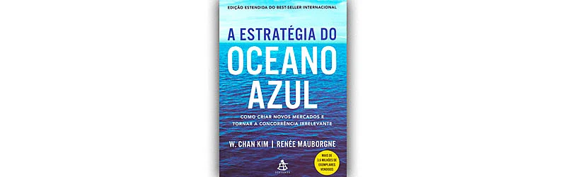 Livro A Estratégia do Oceano Azul