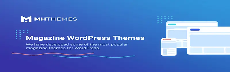 THe image shows MH Themes page, its written "Magazine WordPress Themes. We have developed some of the most popular magazine themes for WordPress. 