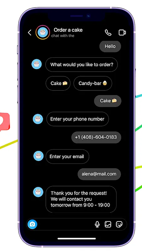 Example of an automated Instagram conversation for a cake order, where the bot collects the user’s phone number and email.