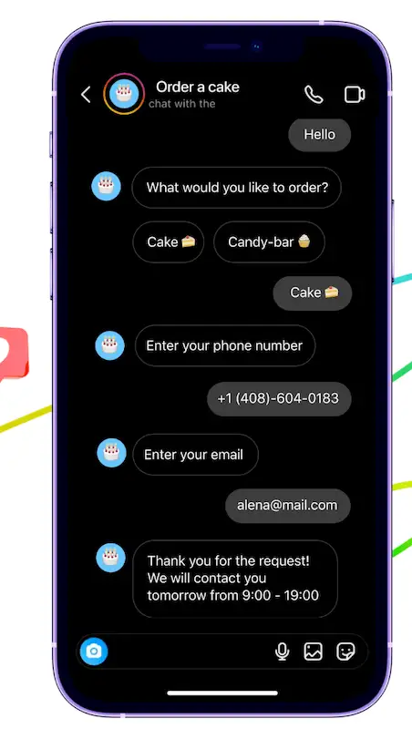 Example of an automated Instagram conversation for a cake order, where the bot collects the user’s phone number and email.
