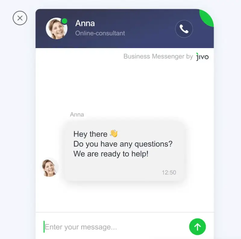 Live chat example. In the image it's written "Hey there. Do you have any questions? We are ready to help!"