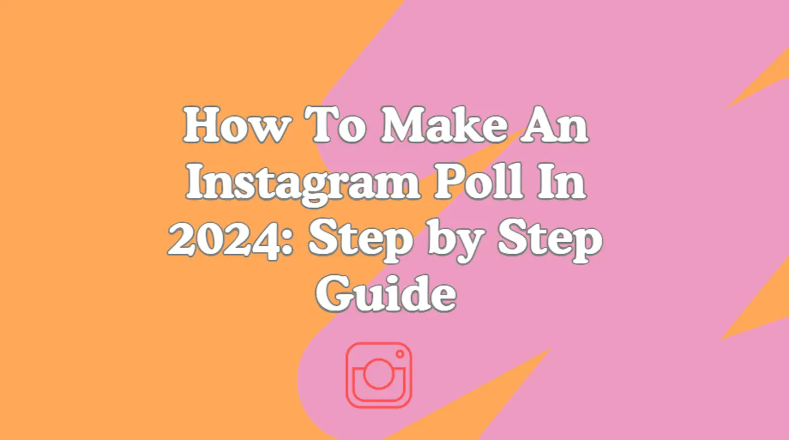 how-to-make-instagram-poll