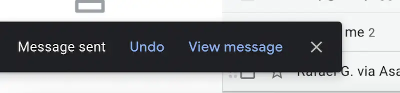 In the image it's written "Message sent Undo View message"