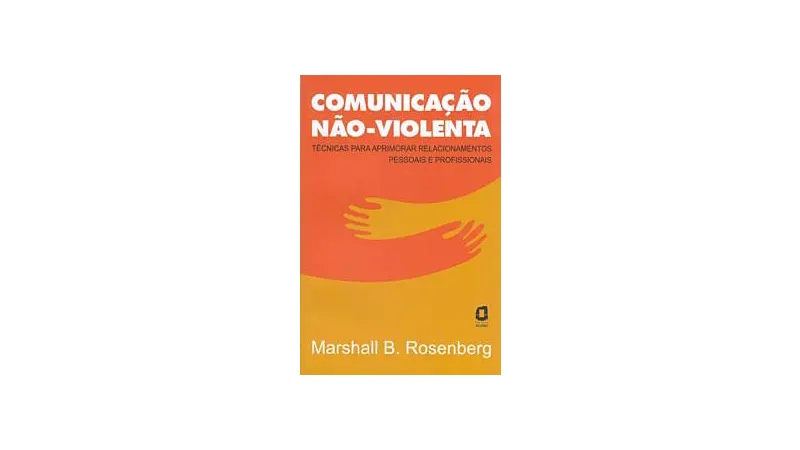 Capa do livro Comunicação não violenta de Marshall Rosenberg