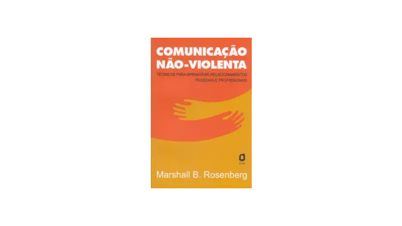 Capa do livro Comunicação não violenta de Marshall Rosenberg