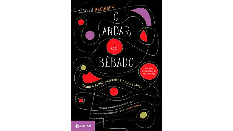 imagem que mostra a capa do livro O andar do bêbado: Como o acaso determina nossas vidas