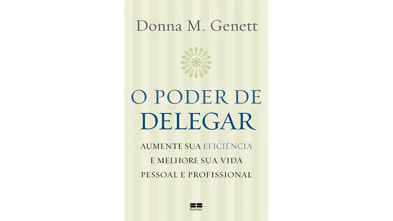 imagem que mostra a capa do livro O Poder de Delegar