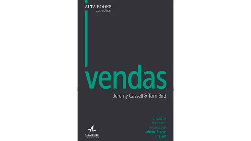 Capa do Livro: Vendas: O que os Melhores Vendedores Sabem, Fazem e Falam