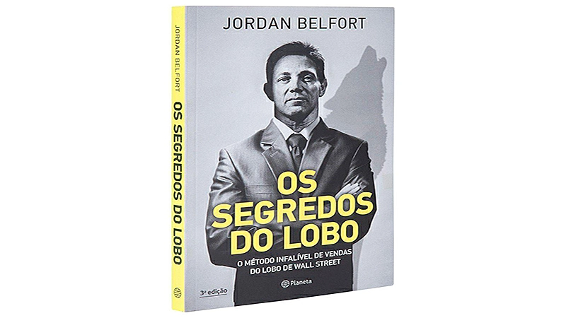 Capa do Livro Os Segredos do Lobo: Método Infalível do Lobo de Wall Street