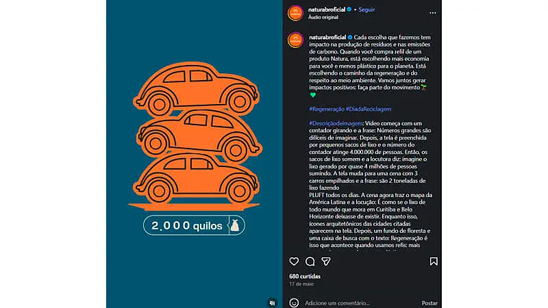 Captura de tela de uma post no Instagram da natura onde há a imagem de três carros em linha, representando a quantidade de 2.000 quilos de lixo reciclado, promovendo a importância da reciclagem e do impacto ambiental positivo.