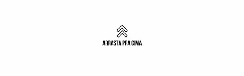 arrasta pra cima Texto "arrasta pra cima" com ícones de setas apontando para cima