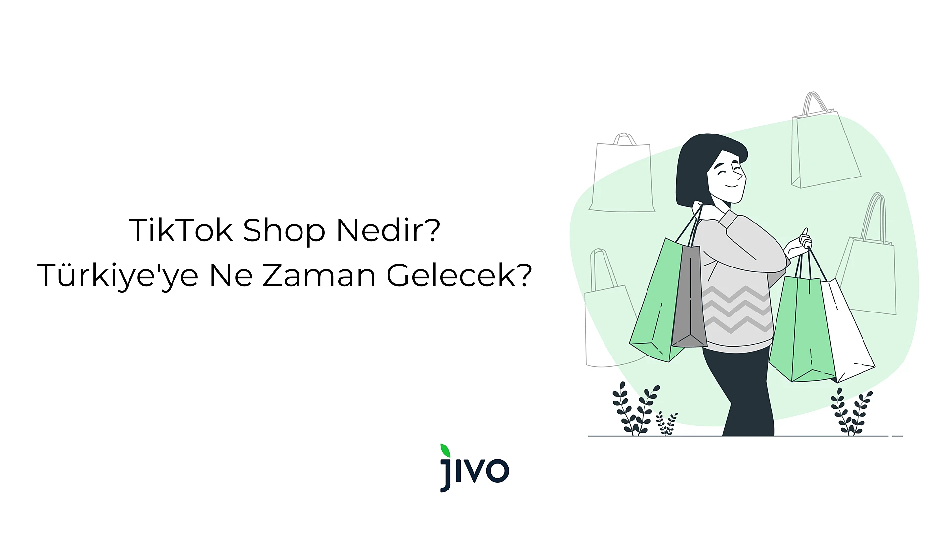 tik-tok-shop-nedir-tuerkiye-ye-ne-zaman-gelecek-kapsamli-rehber-2025